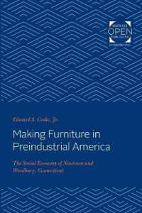 Making Furniture in Preindustrial America : The Social Economy of Newtown and Woodbury, Connecticut
