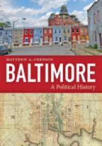 Baltimore : A Political History
