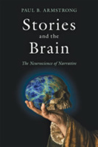 Stories and the Brain : The Neuroscience of Narrative