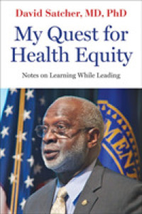 My Quest for Health Equity : Notes on Learning While Leading (Health Equity in America)