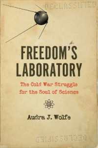 Freedom's Laboratory : The Cold War Struggle for the Soul of Science