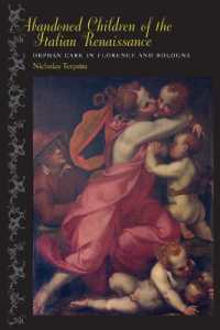 Abandoned Children of the Italian Renaissance : Orphan Care in Florence and Bologna (The Johns Hopkins University Studies in Historical and Political Science)