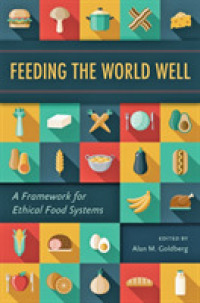 Feeding the World Well : A Framework for Ethical Food Systems
