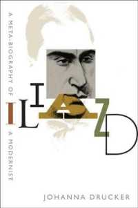 Iliazd : A Meta-Biography of a Modernist (Hopkins Studies in Modernism)