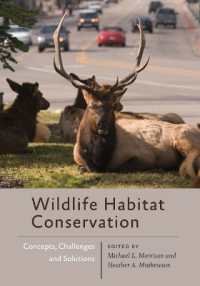 Wildlife Habitat Conservation : Concepts, Challenges, and Solutions (Wildlife Management and Conservation)