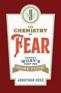 The Chemistry of Fear : Harvey Wiley's Fight for Pure Food