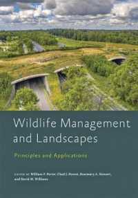 Wildlife Management and Landscapes : Principles and Applications (Wildlife Management and Conservation)