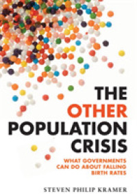The Other Population Crisis : What Governments Can Do about Falling Birth Rates (The Animal Answer Guides: Q&a for the Curious Naturalist)
