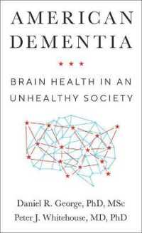 American Dementia : Brain Health in an Unhealthy Society