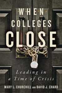 When Colleges Close : Leading in a Time of Crisis