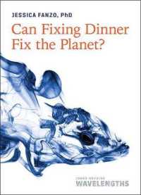 『食卓から地球を変える：あなたと未来をつなぐフードシステム』（原書）<br>Can Fixing Dinner Fix the Planet? (Johns Hopkins Wavelengths)