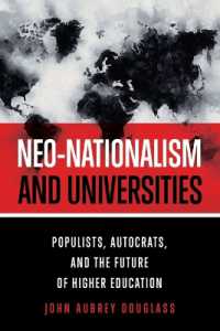 Neo-nationalism and Universities : Populists, Autocrats, and the Future of Higher Education
