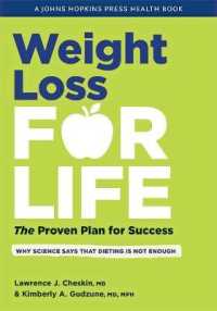 Weight Loss for Life : The Proven Plan for Success (A Johns Hopkins Press Health Book)