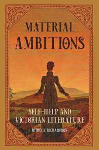 Material Ambitions : Self-Help and Victorian Literature