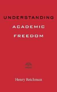 Understanding Academic Freedom (Higher Ed Leadership Essentials)