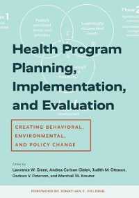 Health Program Planning, Implementation, and Evaluation : Creating Behavioral, Environmental, and Policy Change