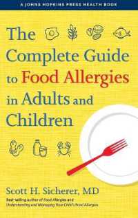 The Complete Guide to Food Allergies in Adults and Children (A Johns Hopkins Press Health Book)