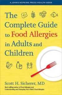 The Complete Guide to Food Allergies in Adults and Children (A Johns Hopkins Press Health Book)