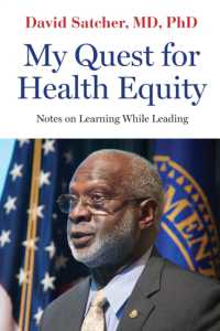 My Quest for Health Equity : Notes on Learning While Leading (Health Equity in America)