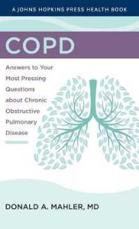 COPD : Answers to Your Most Pressing Questions about Chronic Obstructive Pulmonary Disease (A Johns Hopkins Press Health Book)