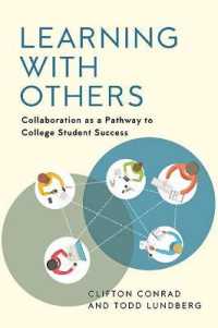 Learning with Others : Collaboration as a Pathway to College Student Success