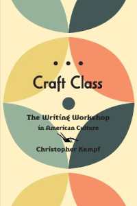 Craft Class : The Writing Workshop in American Culture