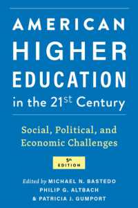 American Higher Education in the Twenty-First Century : Social, Political, and Economic Challenges （5TH）