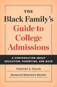 The Black Family's Guide to College Admissions : A Conversation about Education, Parenting, and Race