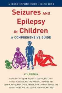 Seizures and Epilepsy in Children : A Comprehensive Guide (A Johns Hopkins Press Health Book) （4TH）