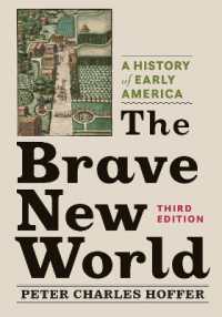 The Brave New World : A History of Early America （3RD）