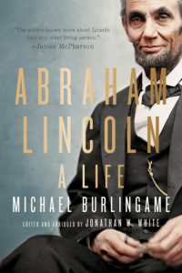 リンカーン伝（第２版）<br>Abraham Lincoln : A Life （2ND）