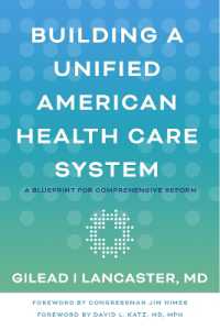 Building a Unified American Health Care System : A Blueprint for Comprehensive Reform