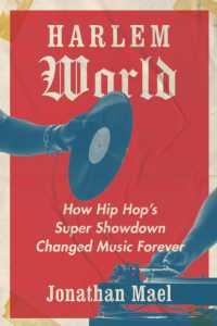 Harlem World : How Hip Hop's Super Showdown Changed Music Forever