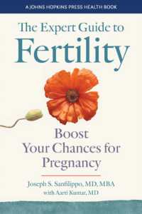 The Expert Guide to Fertility : Boost Your Chances for Pregnancy (A Johns Hopkins Press Health Book)