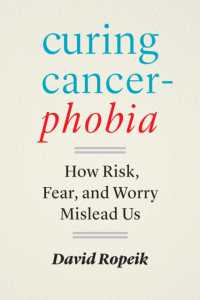 Curing Cancerphobia : How Risk, Fear, and Worry Mislead Us