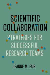 Scientific Collaboration : Strategies for Successful Research Teams