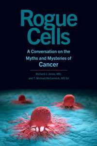 Rogue Cells : A Conversation on the Myths and Mysteries of Cancer