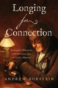 Longing for Connection : Entangled Memories and Emotional Loss in Early America