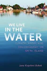 We Live in the Water : Climate, Aging, and Socioecology on Smith Island