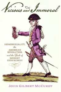 Vicious and Immoral : Homosexuality, the American Revolution, and the Trials of Robert Newburgh