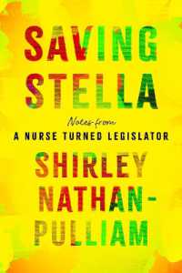 Saving Stella : Notes from a Nurse Turned Legislator
