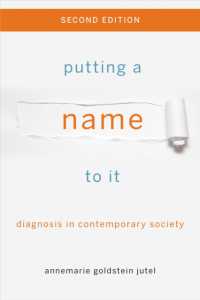 Putting a Name to It : Diagnosis in Contemporary Society （2ND）