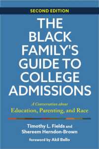 The Black Family's Guide to College Admissions : A Conversation about Education, Parenting, and Race （2ND）