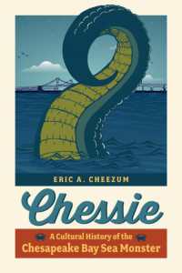 Chessie : A Cultural History of the Chesapeake Bay Sea Monster