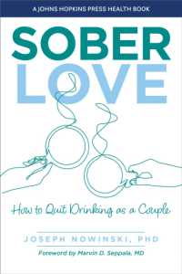 Sober Love : How to Quit Drinking as a Couple (A Johns Hopkins Press Health Book)