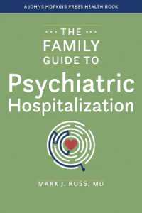 The Family Guide to Psychiatric Hospitalization (A Johns Hopkins Press Health Book)