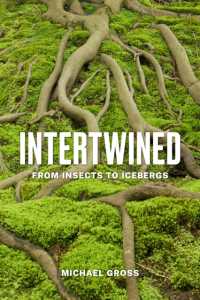 Intertwined : From Insects to Icebergs