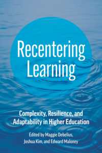 Recentering Learning : Complexity, Resilience, and Adaptability in Higher Education