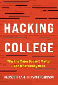 Hacking College : Why the Major Doesn't Matter—and What Really Does