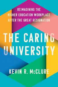 The Caring University : Reimagining the Higher Education Workplace after the Great Resignation